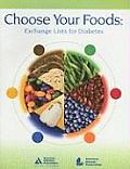 Choose Your Foods Exchange Lists for Diabetes