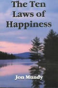 Ten Laws Of Happiness