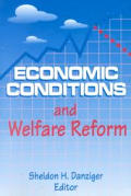 Economic Conditions & Welfare Reform