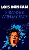 Stranger with My Face (Laurel Leaf Books)
