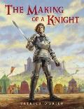 The Making of a Knight