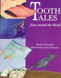 Tooth Tales From Around The World