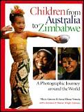 Children From Australia To Zimbabwe A Photographic Journey Around the World