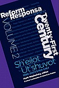 Reform Responsa for the Twenty-First Century Volume 2