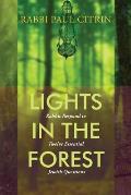 Lights in the Forest: Rabbis Respond to Twelve Essential Jewish Questions