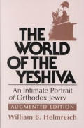 World Of The Yeshiva An Intimate Portrai