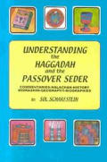 Understanding The Haggadah & The Passover Sedar