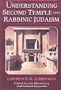 Understanding Second Temple & Rabbinic Judaism