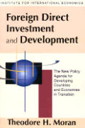 Foreign Direct Investment and Development: The New Policy Agenda for Developing Countries and Economies in Transition