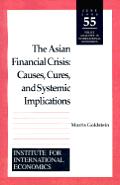 The Asian Financial Crisis: Causes, Cures, and Systemic Implications