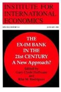 The Ex-Im Bank in the 21st Century: A New Approach?