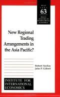 New Regional Trading Arrangements in the Asia Pacific
