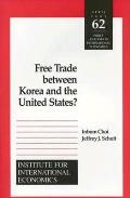 Free Trade Between Korea and the United States?
