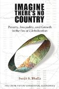 Imagine There's No Country: Poverty, Inequality and Growth in the Era of Globalization
