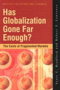 Has Globalization Gone Far Enough?: The Costs of Fragmented Markets