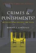 Crimes and Punishments: Retaliation Under the Wto