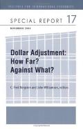 Dollar Adjustment: How Far? Against What?