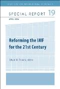 Reforming the IMF for the 21st Century