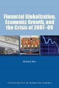 Financial Globalization, Economic Growth, and the Crisis of 2007-09