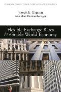 Flexible Exchange Rates for a Stable World Economy