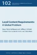 Local Content Requirements: A Global Problem