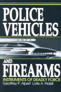 Police Vehicles & Firearms Instruments O