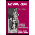 Urban Life Readings In Urban Anthropol O