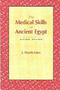 Medical Skills Of Ancient Egypt