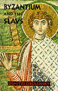 Byzantium & The Slavs