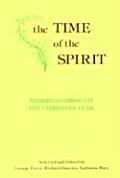 Time Of The Spirit Readings Through The