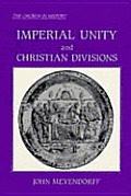 Imperial Unity & Christian Divisions