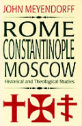 Rome Constantinople Moscow