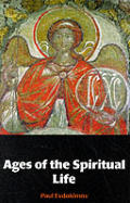 Ages Of The Spiritual Life