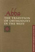 Abba The Tradition Of Orthodoxy In The
