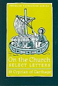 On The Church Select Letters