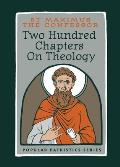 Two Hundred Chapters On Theology St Maximus the Confessor