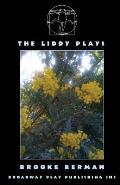 The Liddy Plays