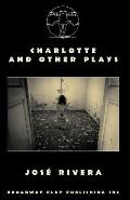 Charlotte And Other Plays