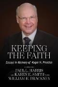 Keeping the Faith: Essays in Memory of Roger H. Prentice