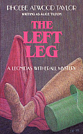 The Left Leg: A Leonidas Witherall Mystery