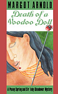 Death of a Voodoo Doll: A Penny Spring and Sir Toby Glendower Mystery