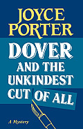 Dover & The Unkindest Cut Of All