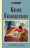Grave Consequences: A Tish McWhinny Mystery