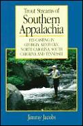 Trout Streams Of Southern Appalachia