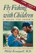 Fly Fishing With Children A Guide For
