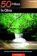 50 Hikes In Ohio Day Hikes & Backpacks