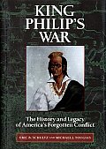 King Philips War The History & Legacy Of