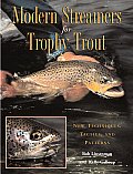 Modern Streamers For Trophy Trout