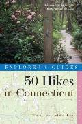 Explorer's Guide 50 Hikes in Connecticut: Hikes and Walks from the Berkshires to the Coast