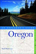 Oregon An Explorers Guide